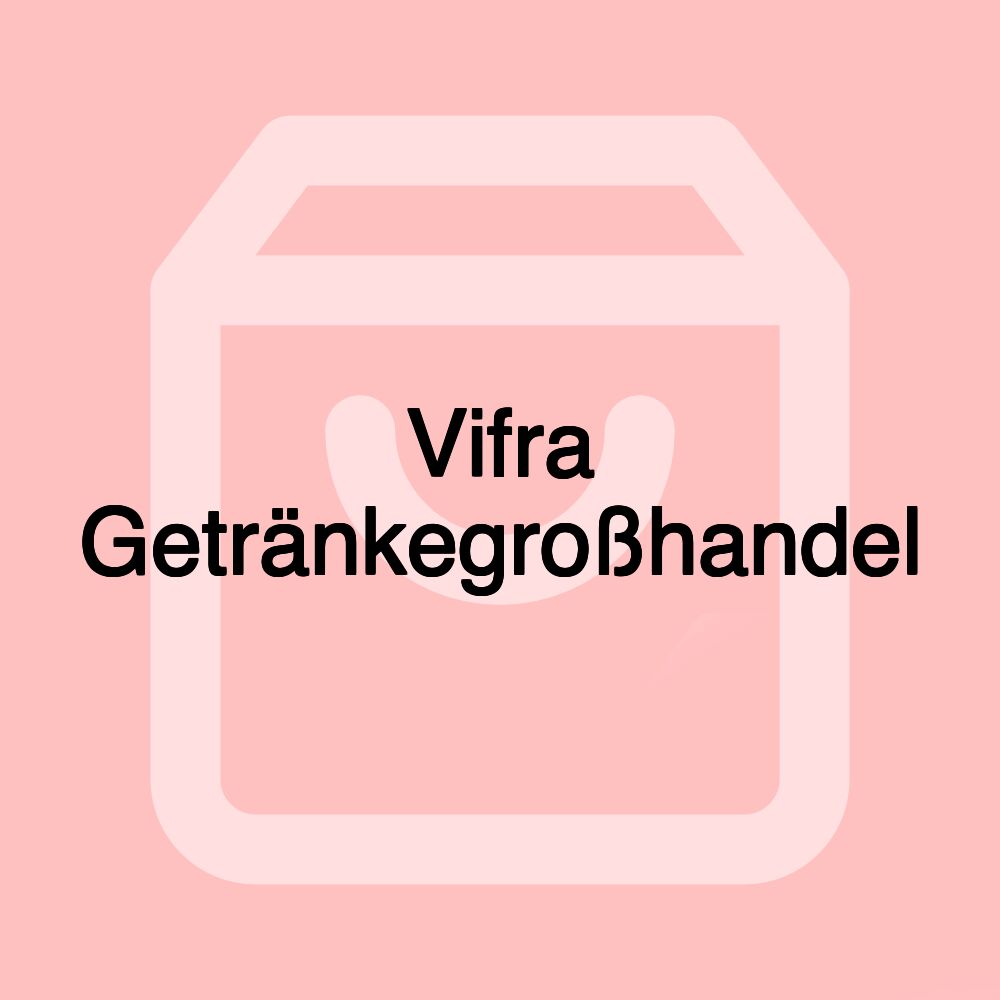 Vifra Getränkegroßhandel