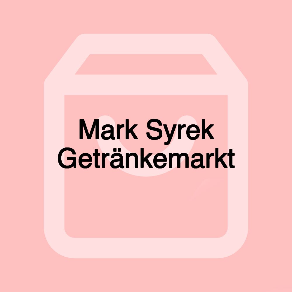 Mark Syrek Getränkemarkt