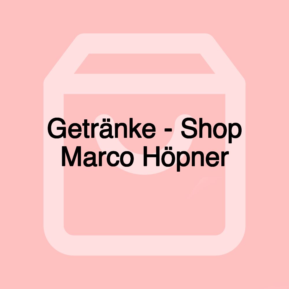 Getränke - Shop Marco Höpner