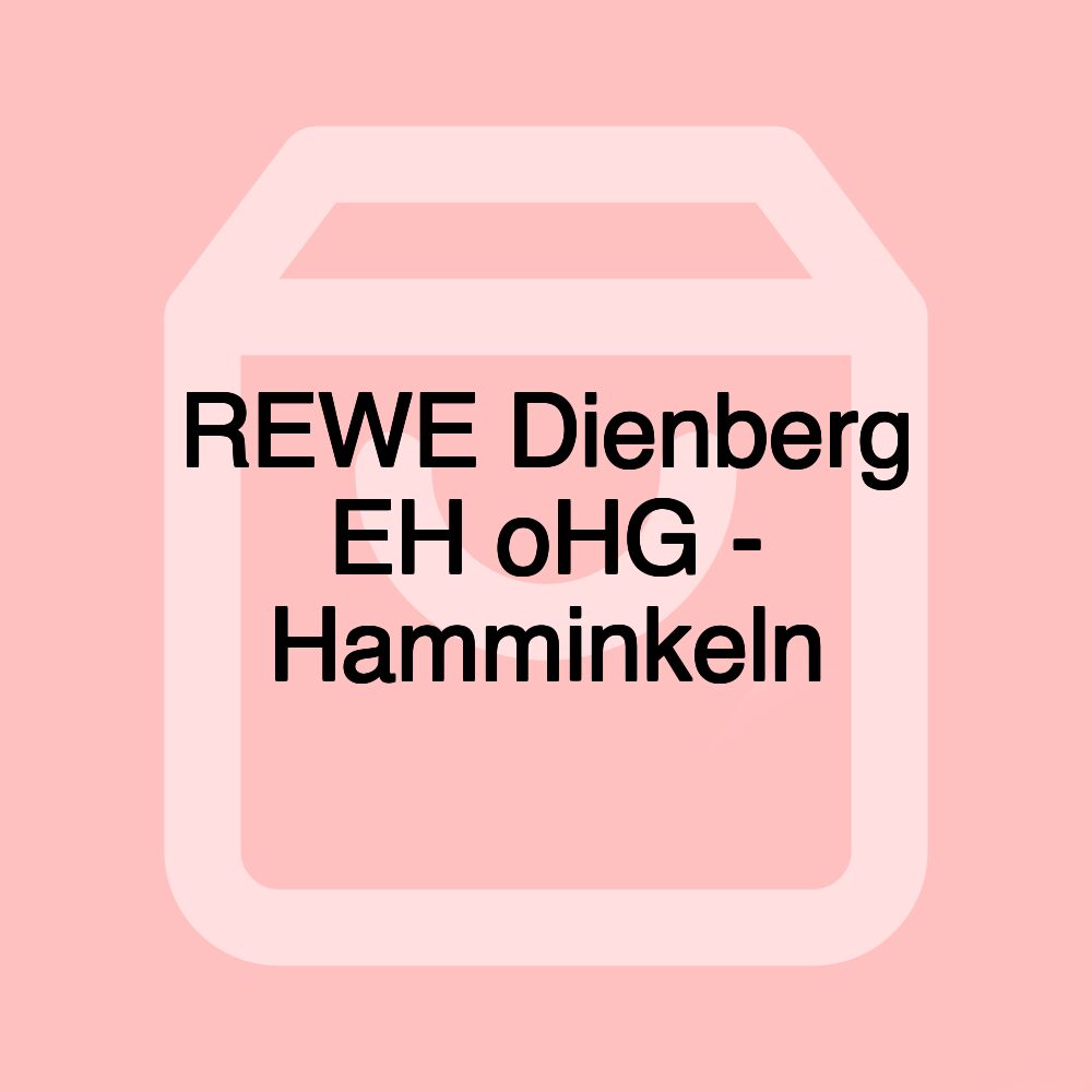 REWE Dienberg EH oHG - Hamminkeln