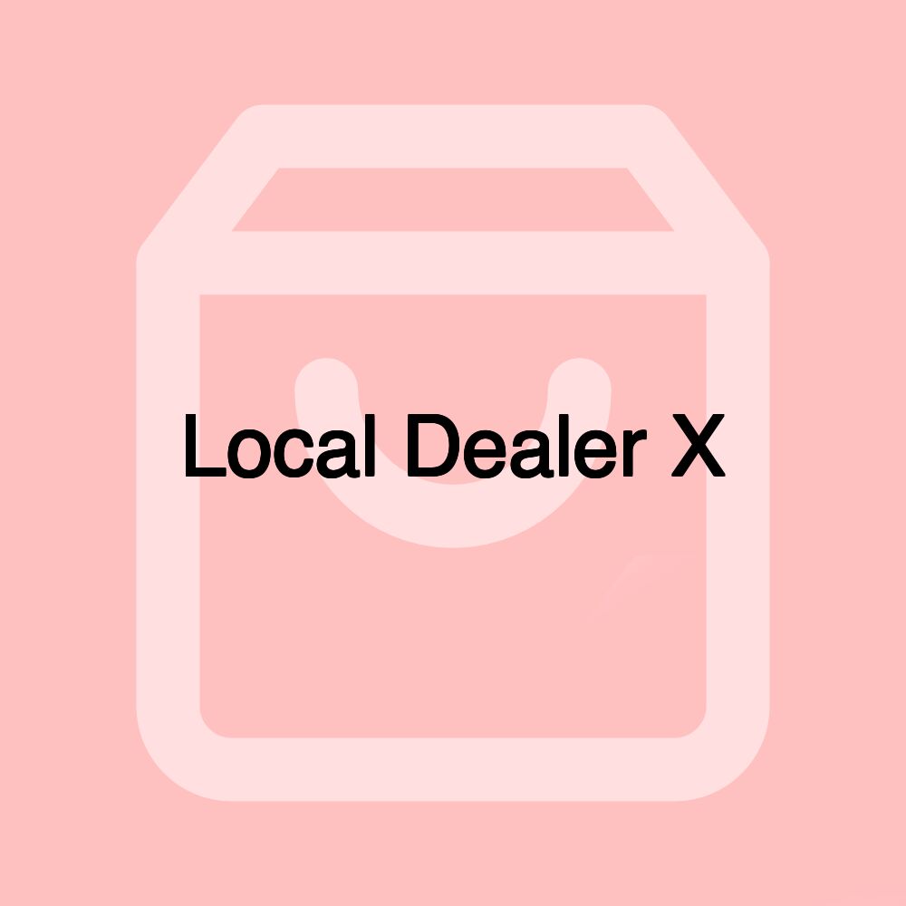 Local Dealer X Local Dealer X