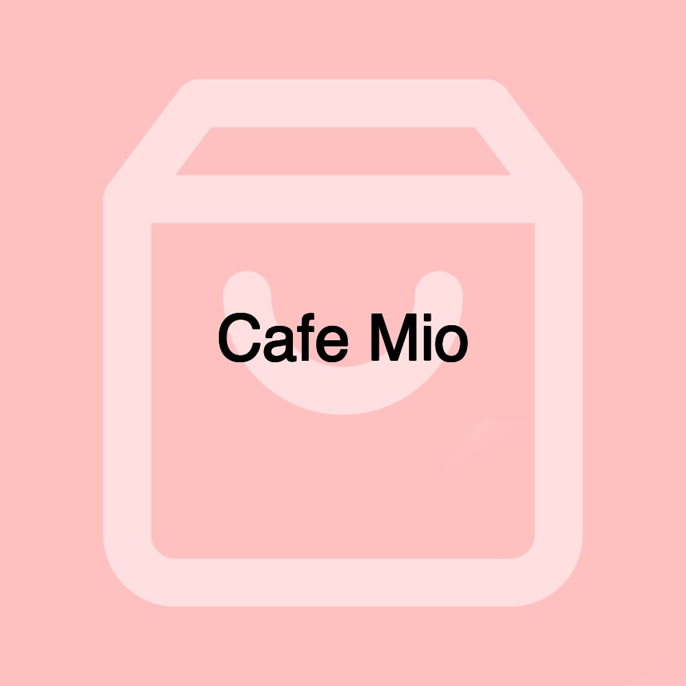 Cafe Mio Cafe Mio