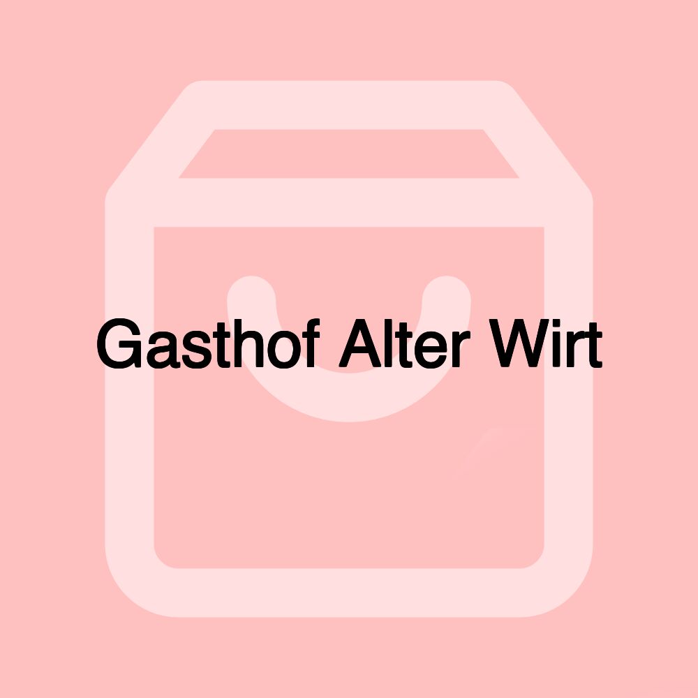 Gasthof Alter Wirt