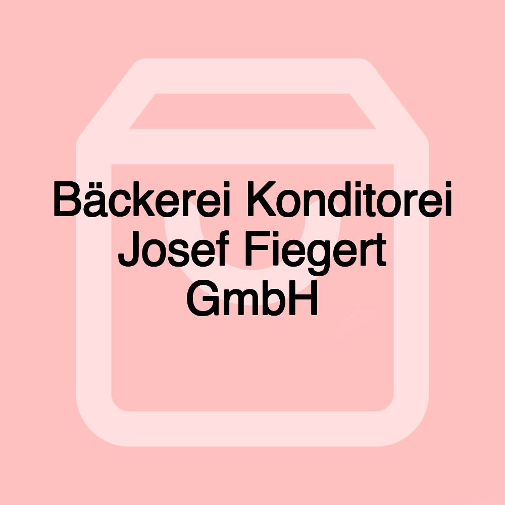 Bäckerei Konditorei Josef Fiegert GmbH Bäckerei Konditorei Josef Fiegert GmbH