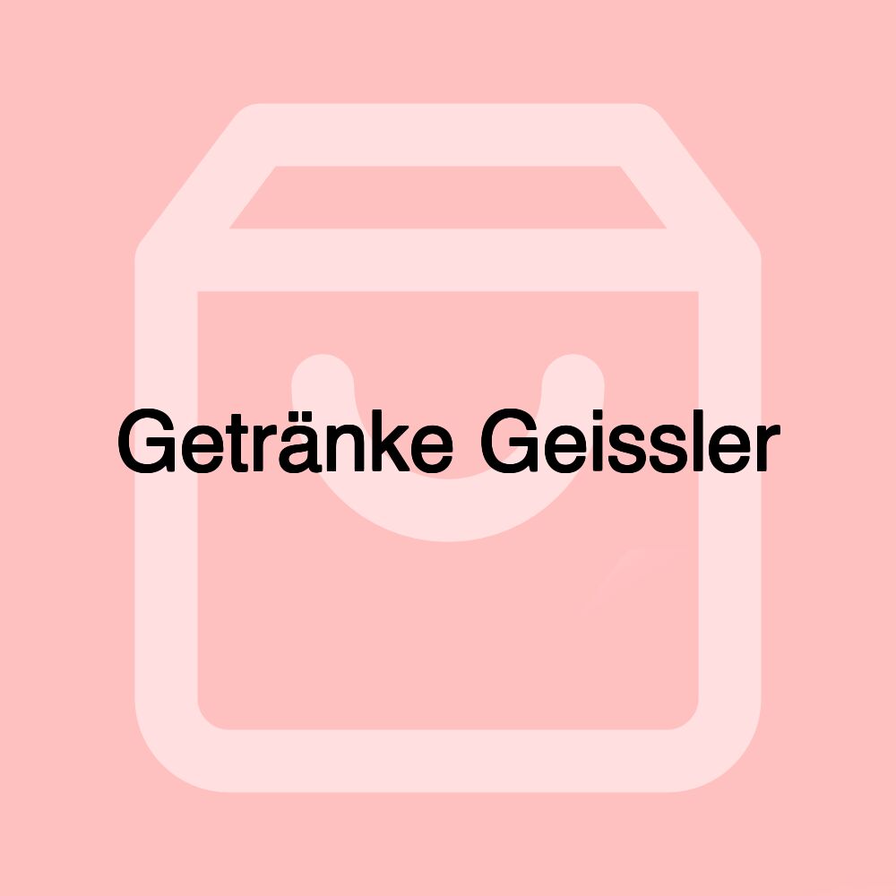 Getränke Geissler