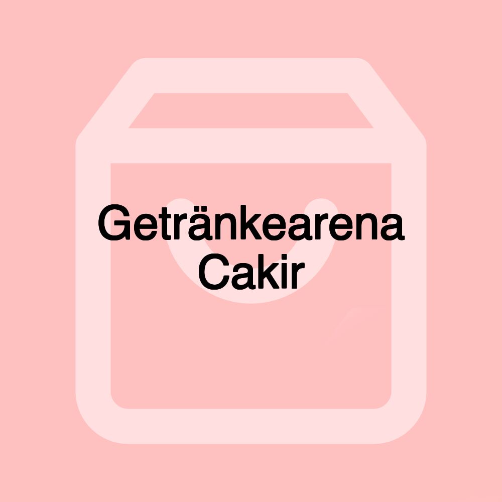 Getränkearena Cakir