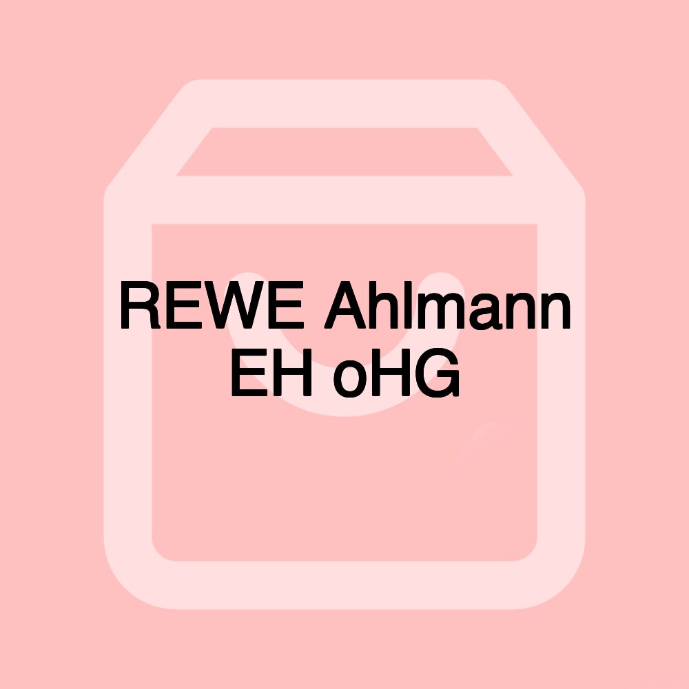 REWE Ahlmann EH oHG REWE Ahlmann EH oHG