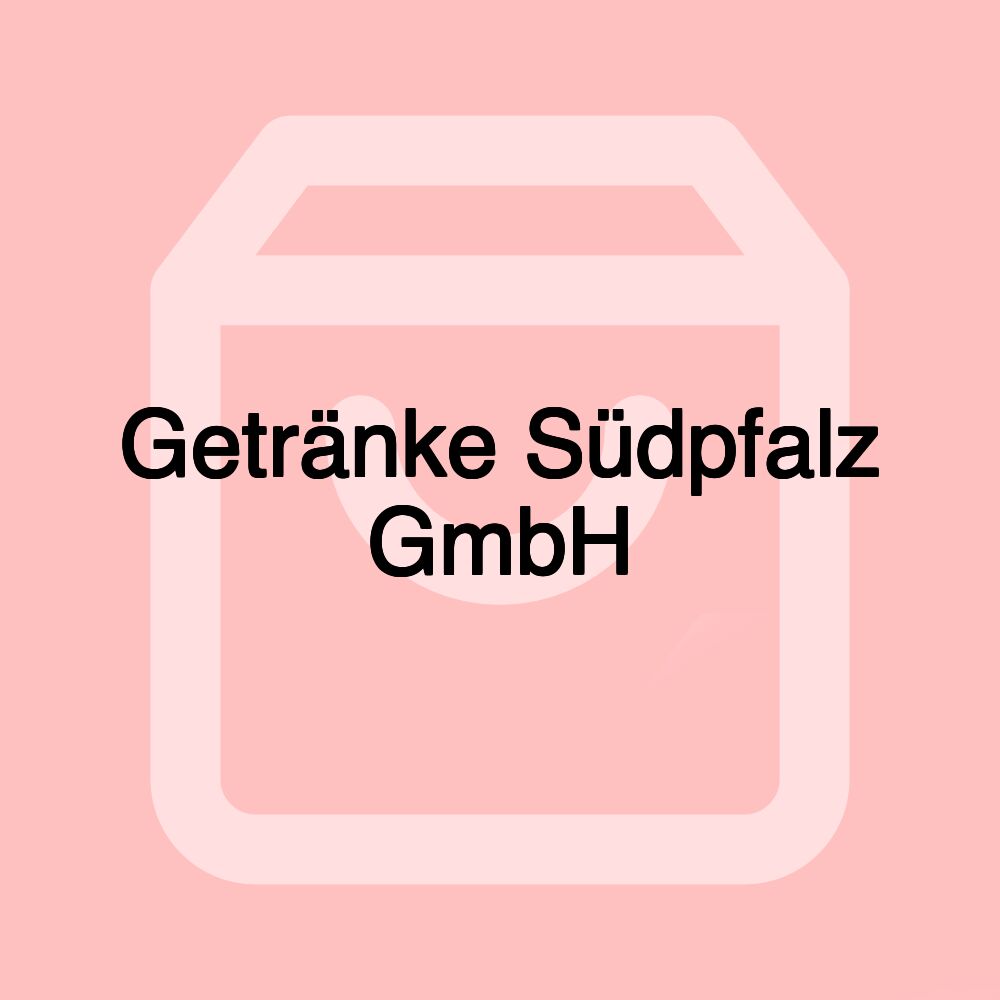 Getränke Südpfalz GmbH