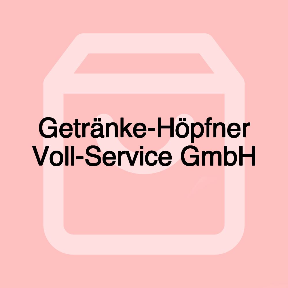 Getränke-Höpfner Voll-Service GmbH