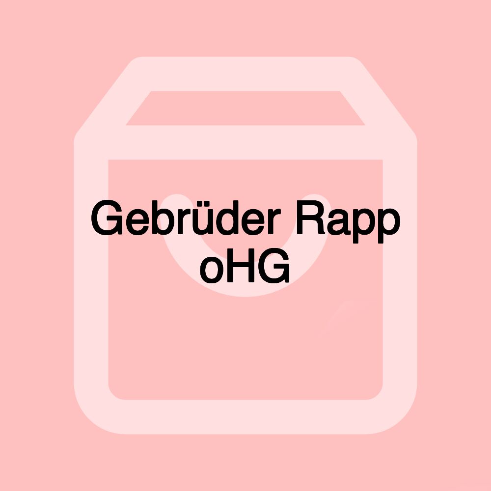 Gebrüder Rapp oHG