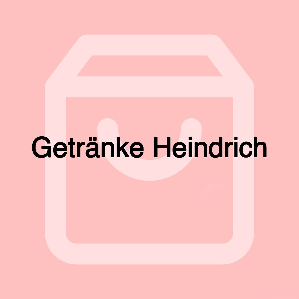 Getränke Heindrich