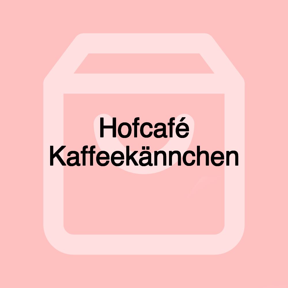 Hofcafé Kaffeekännchen