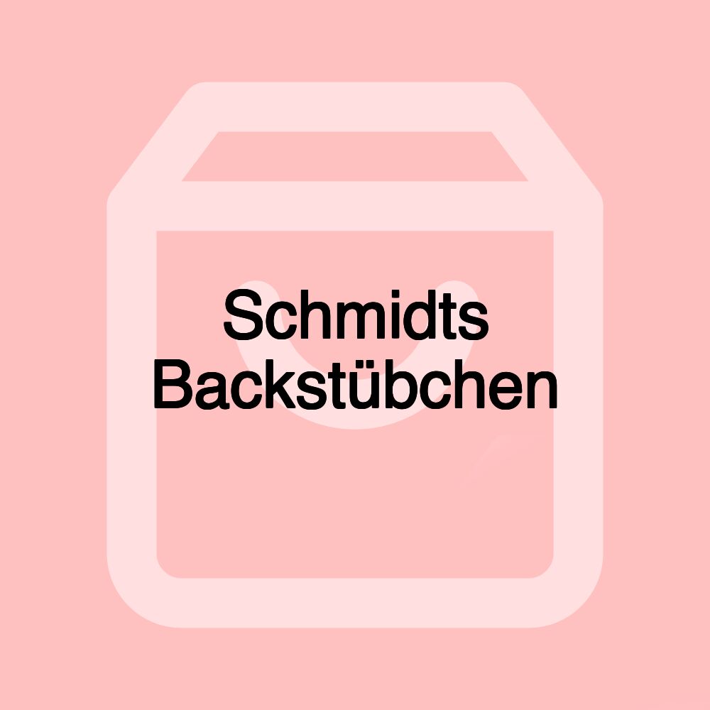 Schmidts Backstübchen