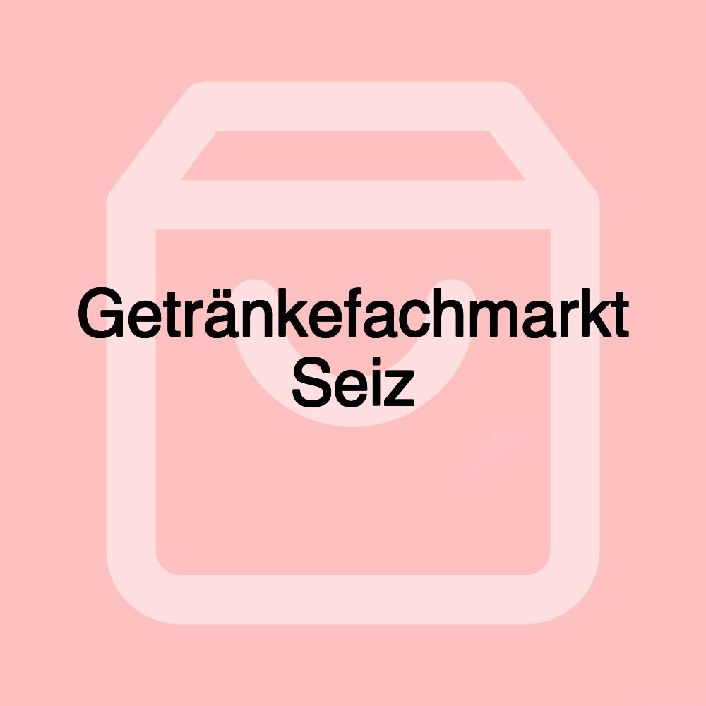 Getränkefachmarkt Seiz Getränkefachmarkt Seiz
