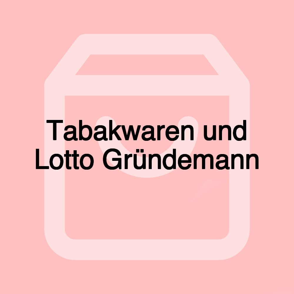 Tabakwaren und Lotto Gründemann Tabakwaren und Lotto Gründemann