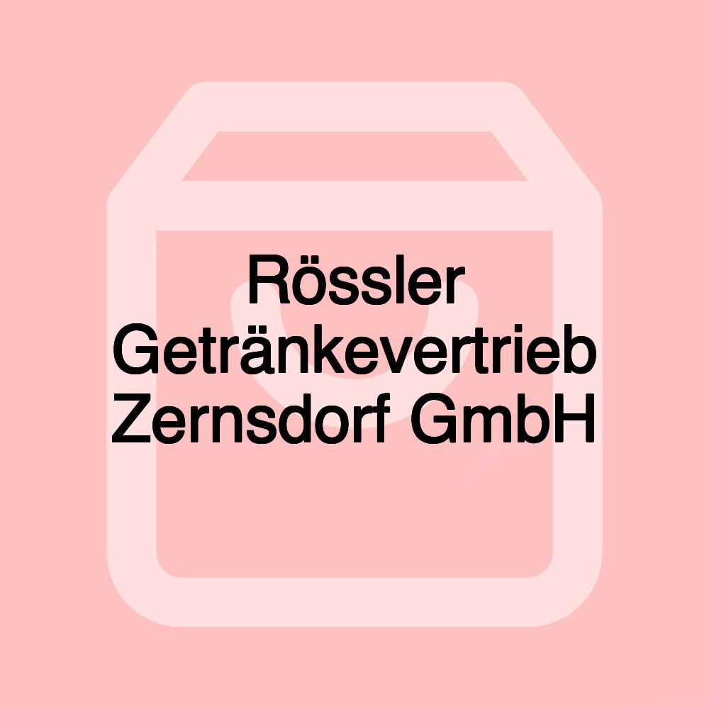 Rössler Getränkevertrieb Zernsdorf GmbH