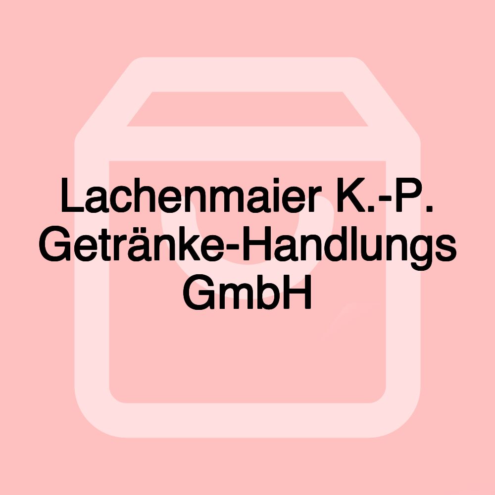 Lachenmaier K.-P. Getränke-Handlungs GmbH