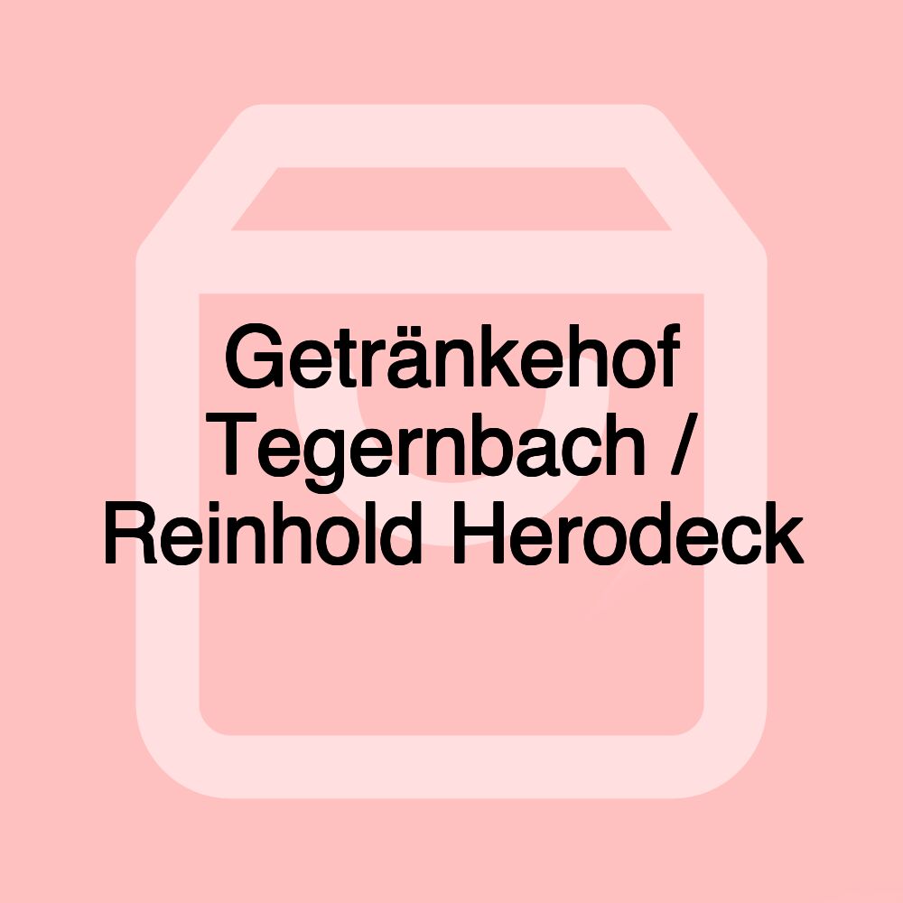 Getränkehof Tegernbach / Reinhold Herodeck Getränkehof Tegernbach / Reinhold Herodeck