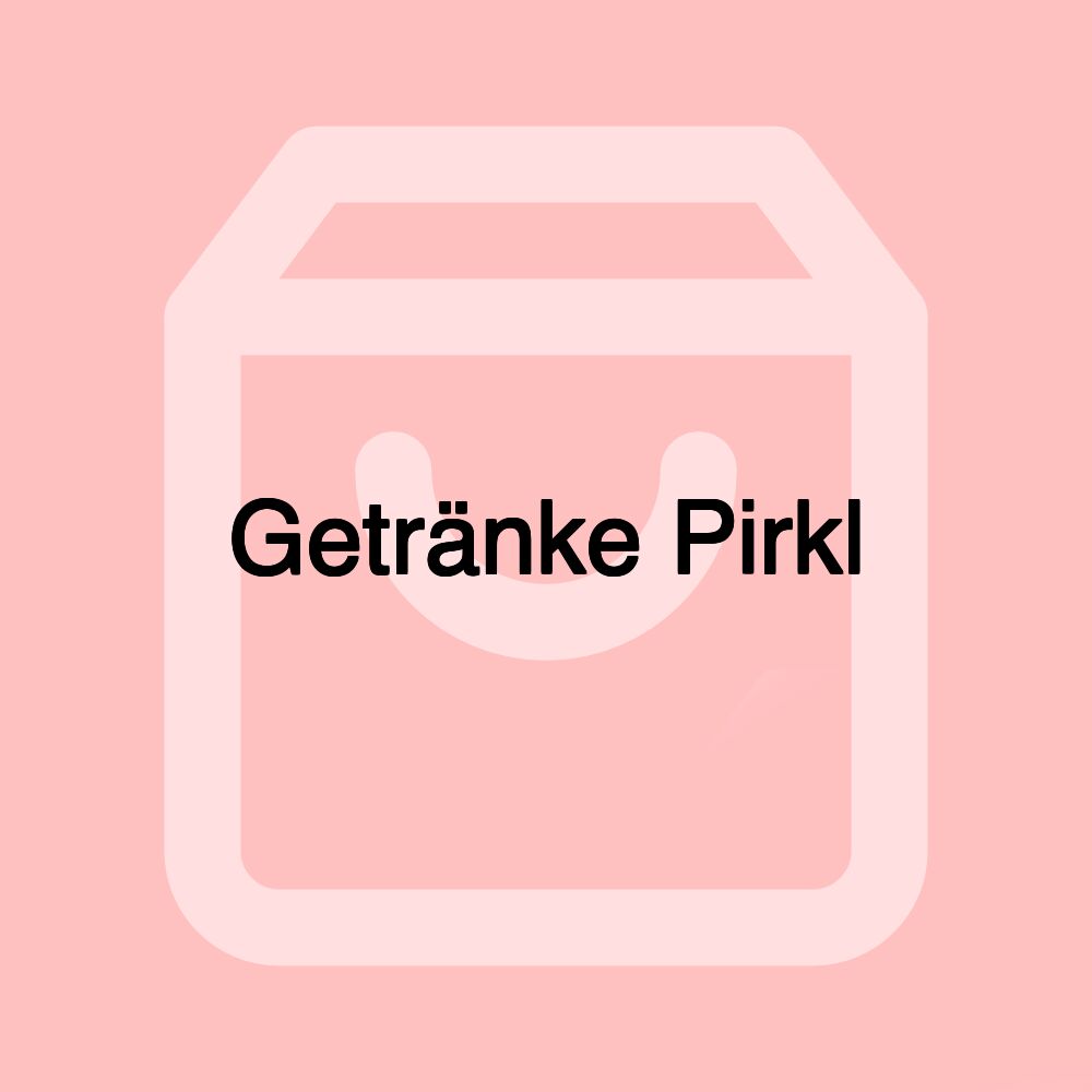 Getränke Pirkl