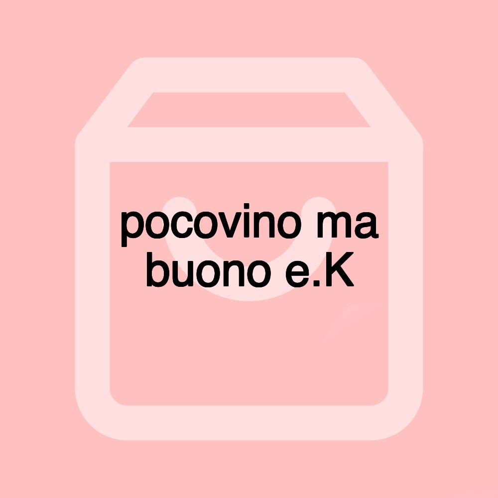 pocovino ma buono e.K pocovino ma buono e.K