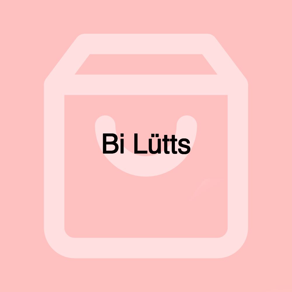Bi Lütts Bi Lütts