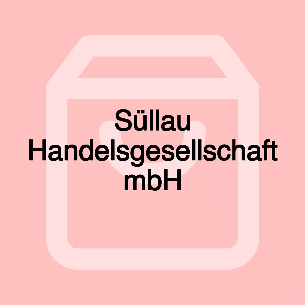 Süllau Handelsgesellschaft mbH