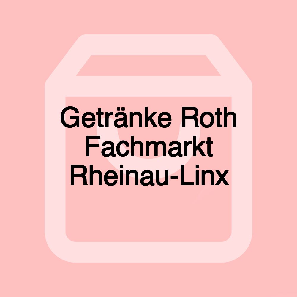 Getränke Roth Fachmarkt Rheinau-Linx
