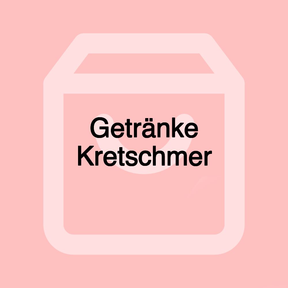 Getränke Kretschmer