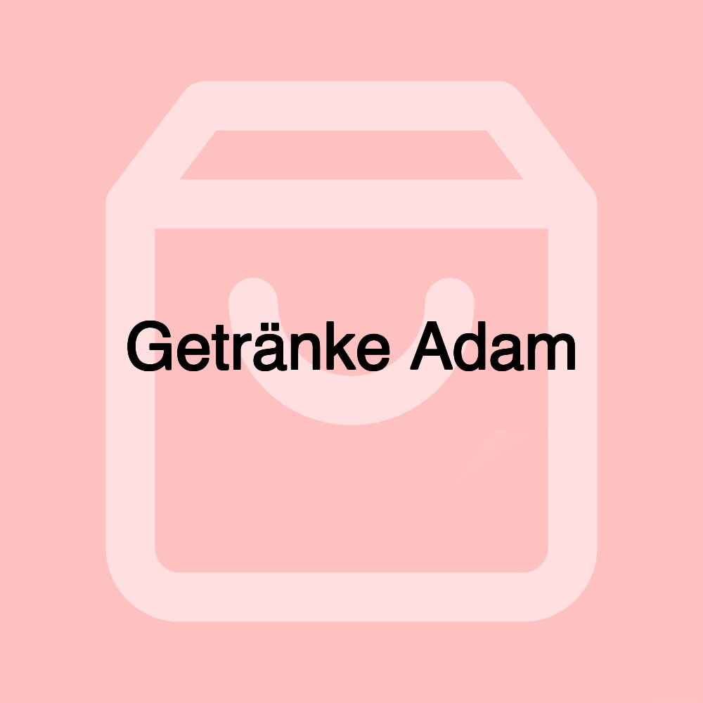 Getränke Adam