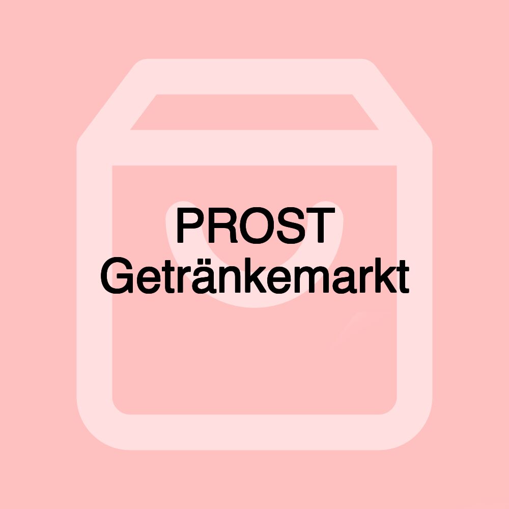 PROST Getränkemarkt PROST Getränkemarkt