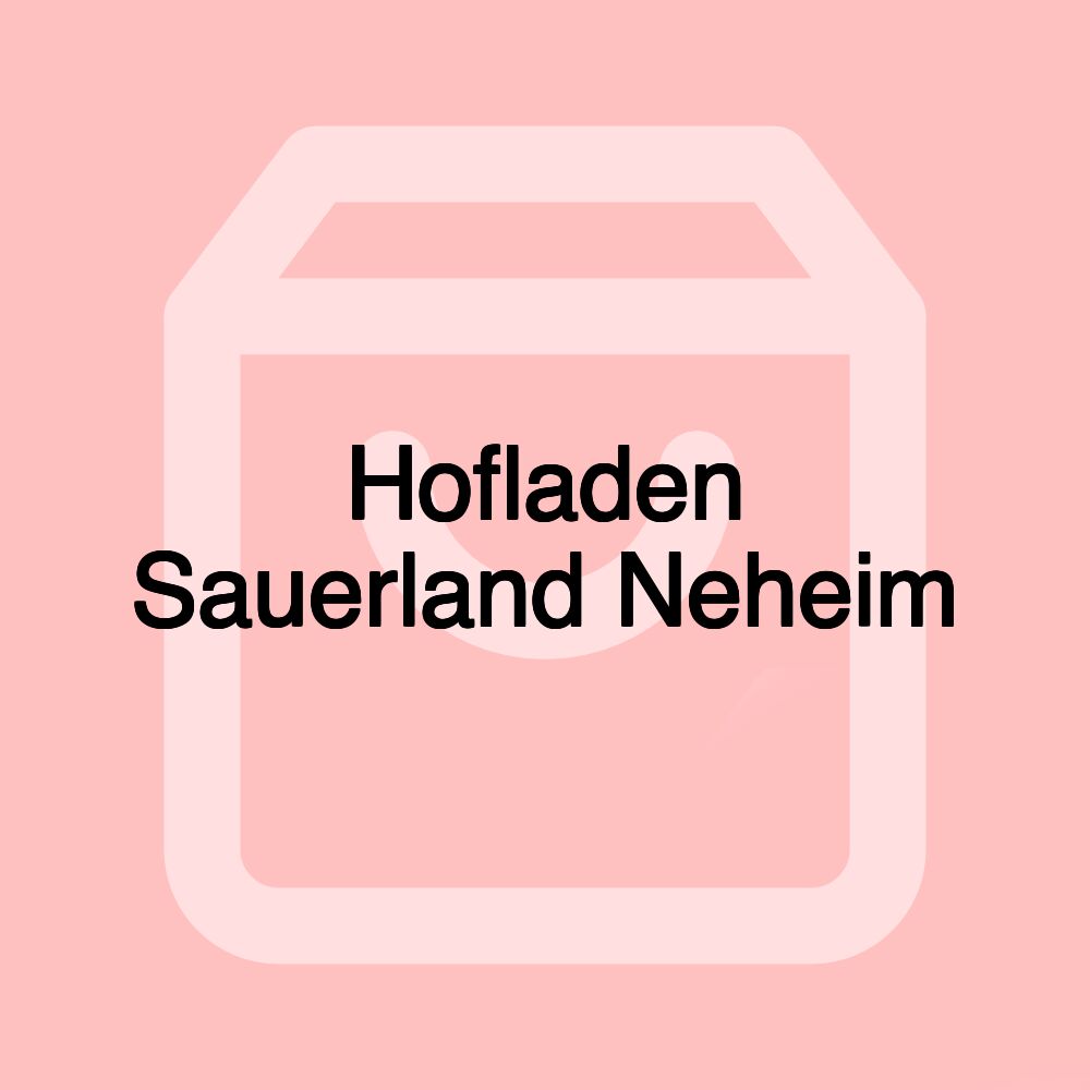 Hofladen Sauerland Neheim