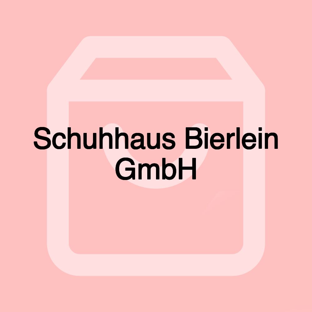Schuhhaus Bierlein GmbH Schuhhaus Bierlein GmbH