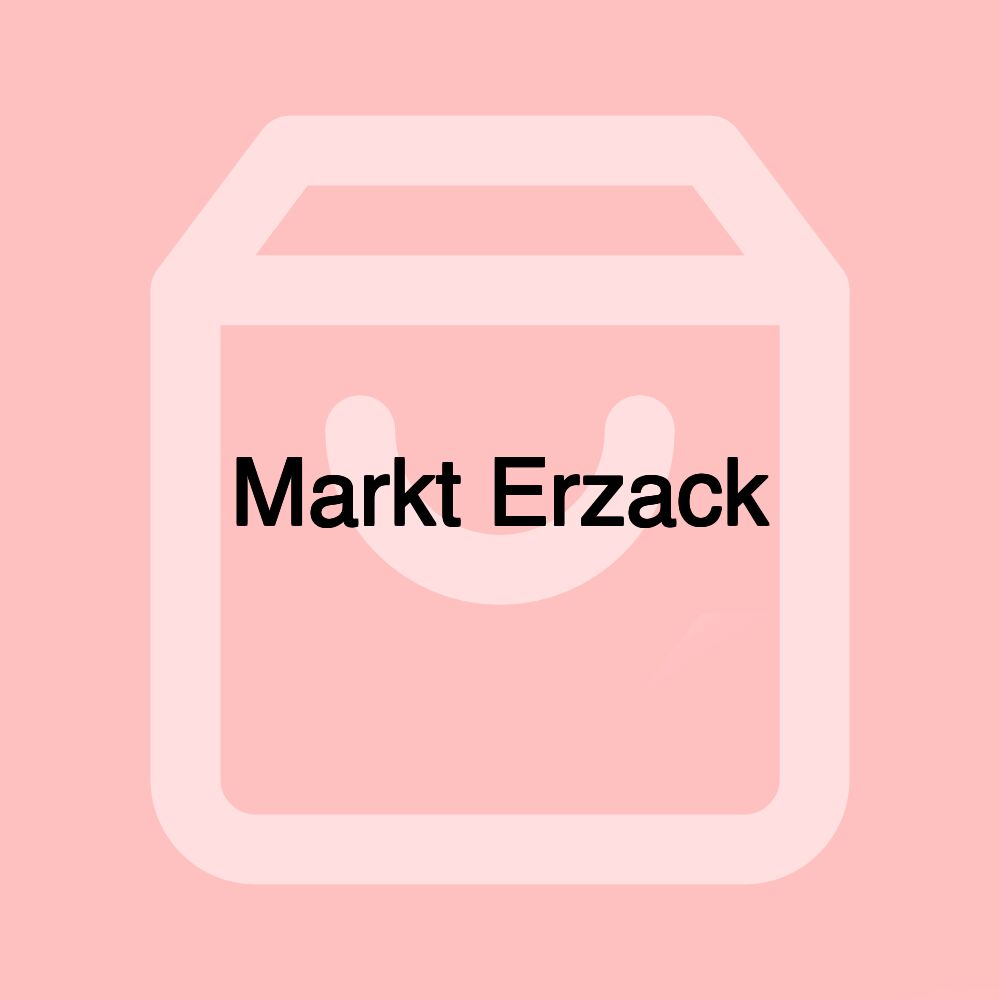 Markt Erzack Markt Erzack