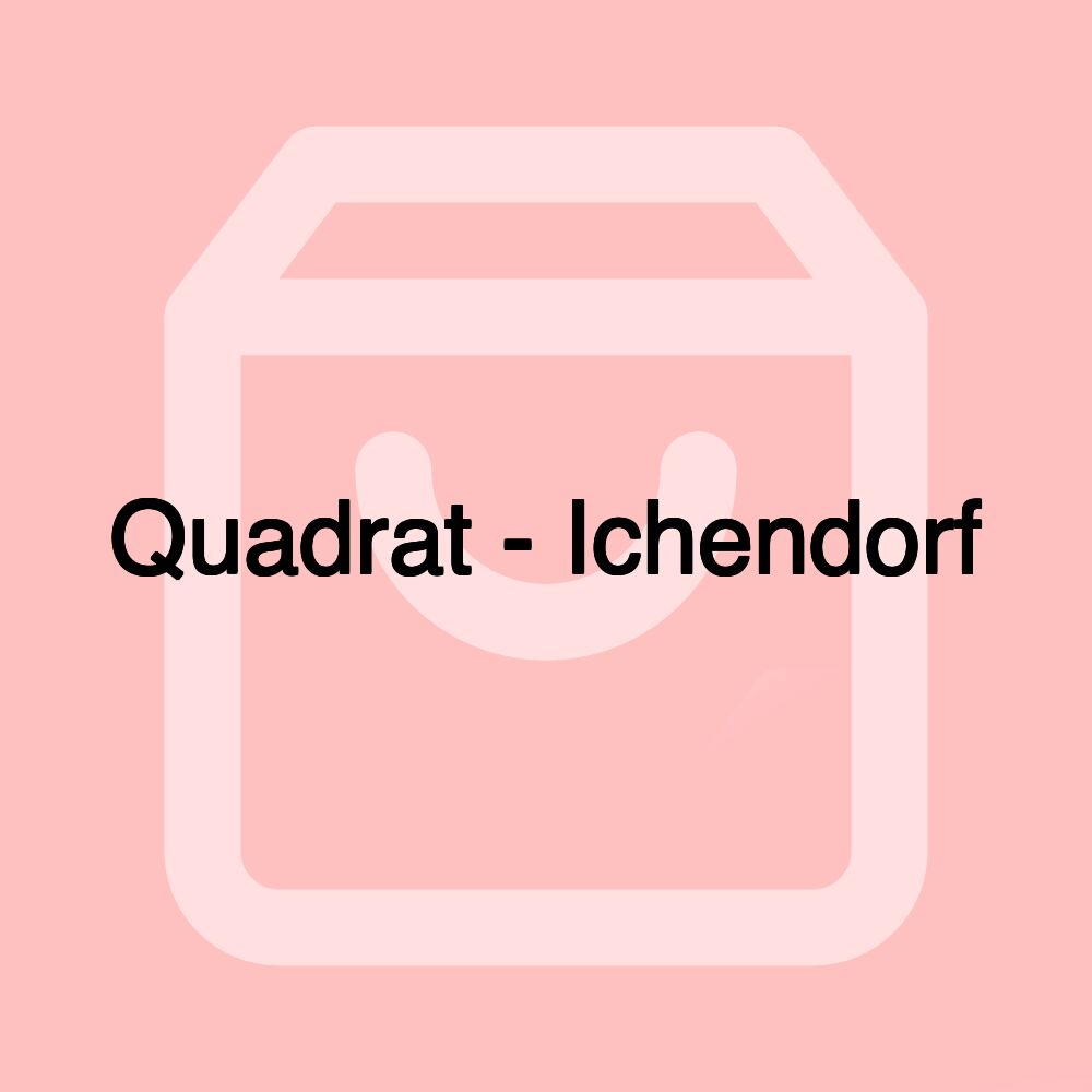 Quadrat - Ichendorf Quadrat - Ichendorf