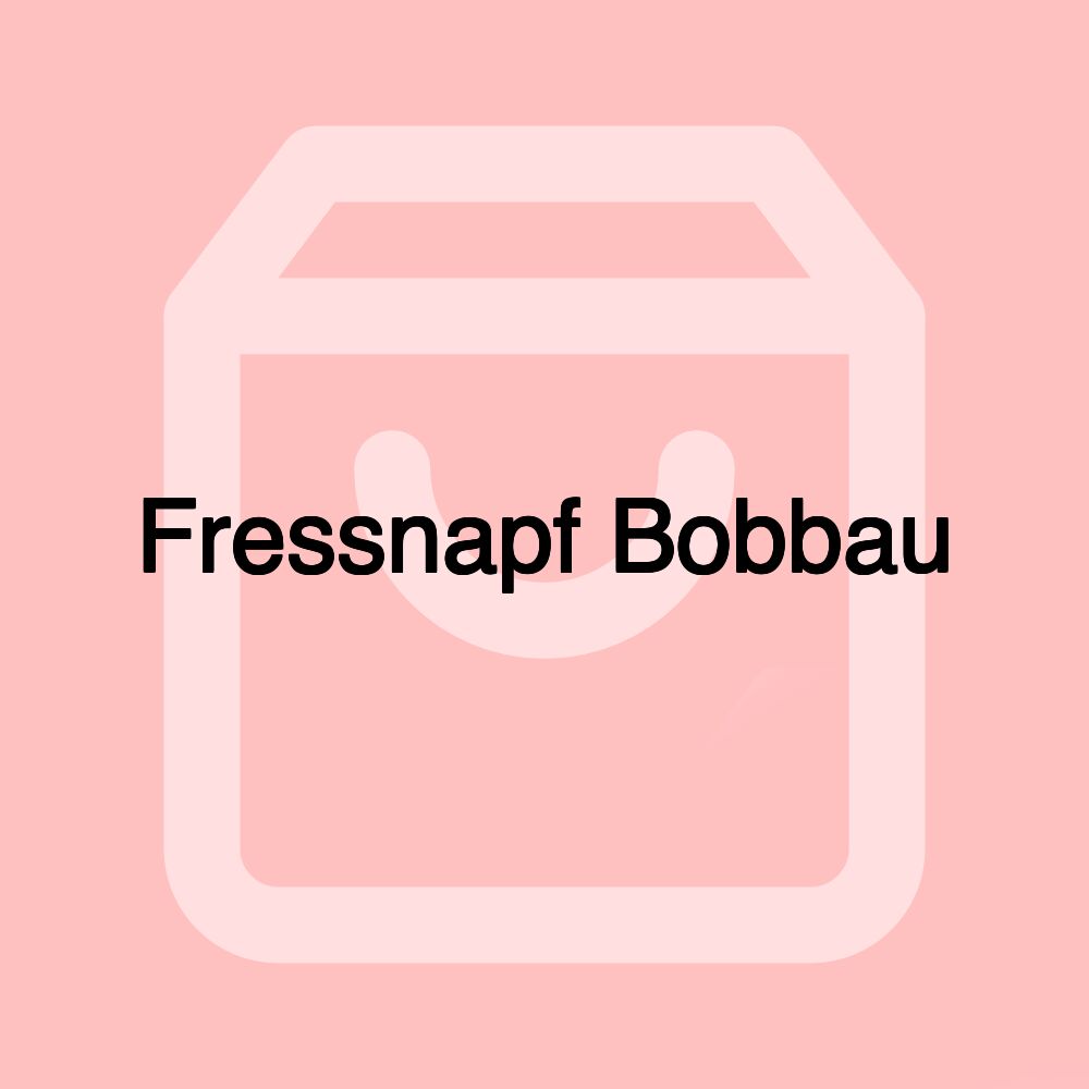 Fressnapf Bobbau