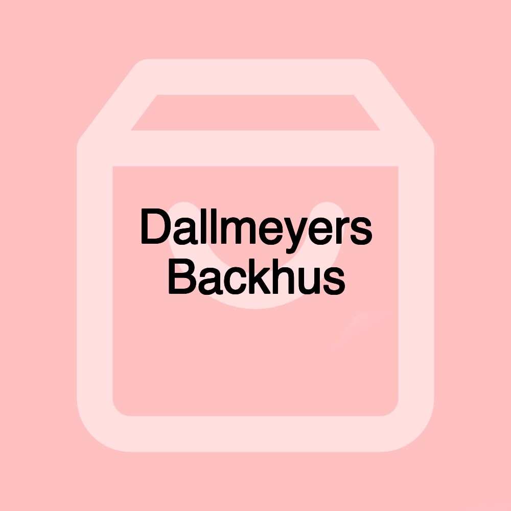 Dallmeyers Backhus