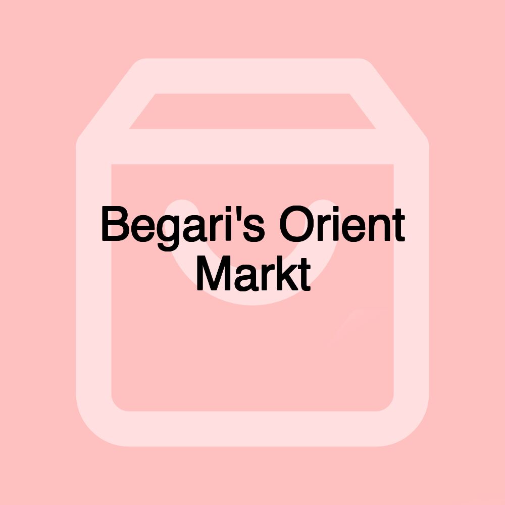 Begari's Orient Markt