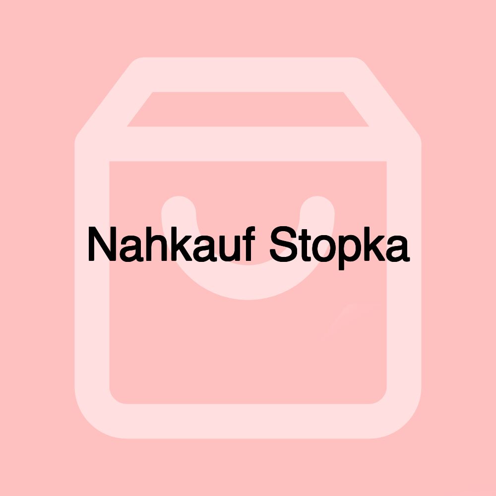 Nahkauf Stopka