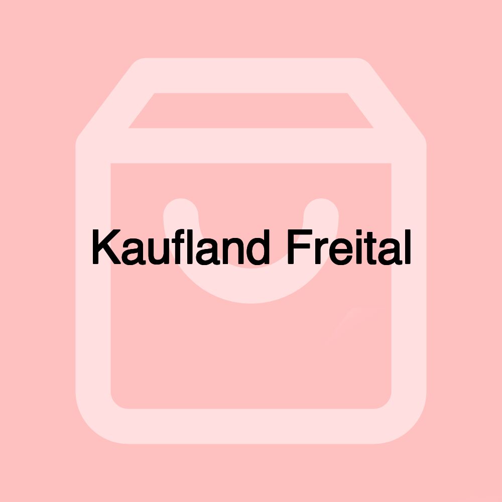 Kaufland Freital Kaufland Freital