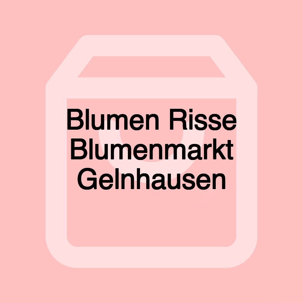 Blumen Risse Blumenmarkt Gelnhausen Blumen Risse Blumenmarkt Gelnhausen
