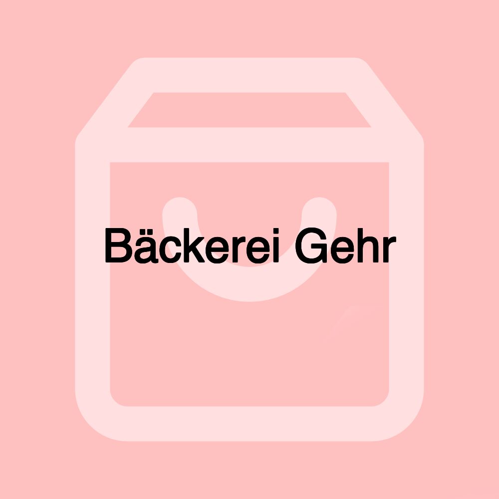 Bäckerei Gehr