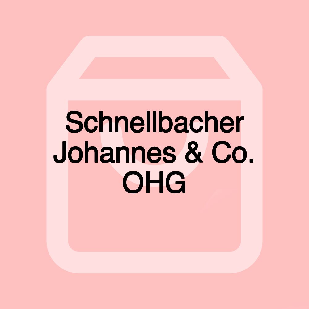 Schnellbacher Johannes & Co. OHG Schnellbacher Johannes & Co. OHG