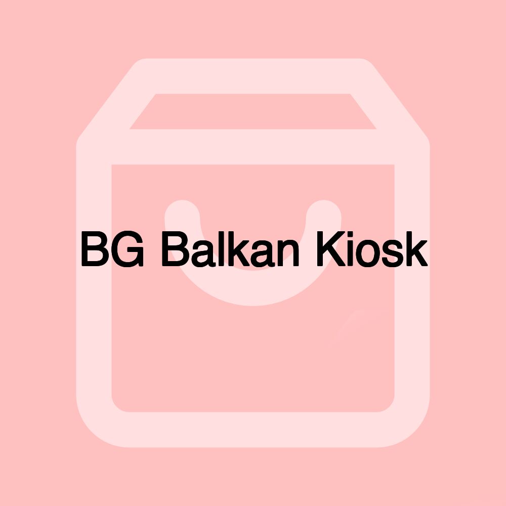 BG Balkan Kiosk BG Balkan Kiosk