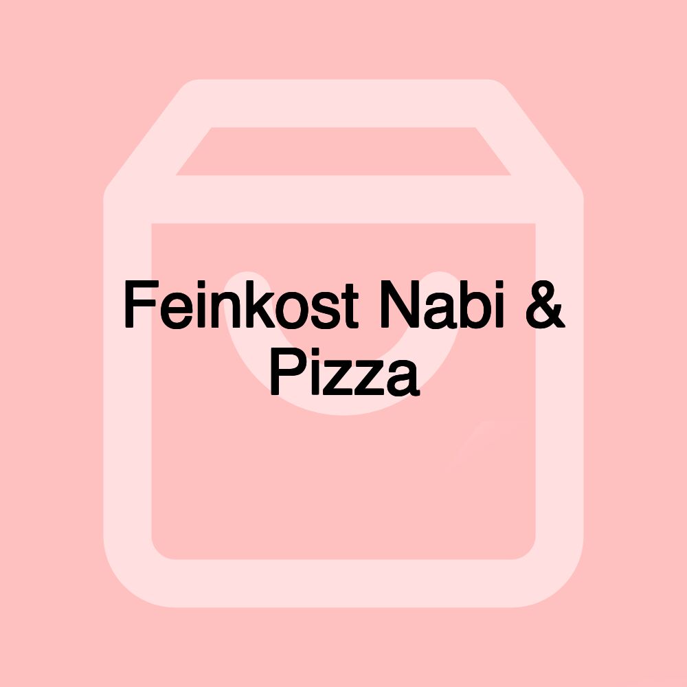 Feinkost Nabi & Pizza