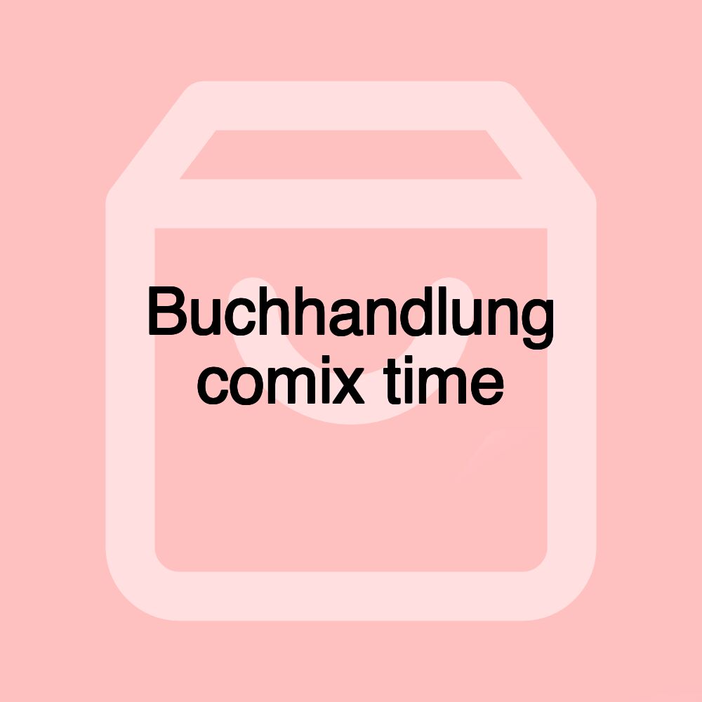 Buchhandlung comix time Buchhandlung comix time