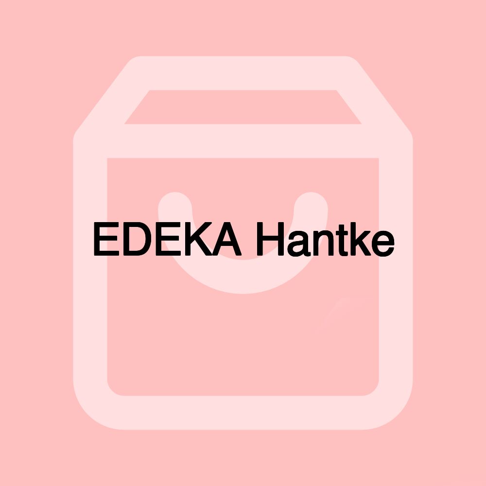 EDEKA Hantke EDEKA Hantke