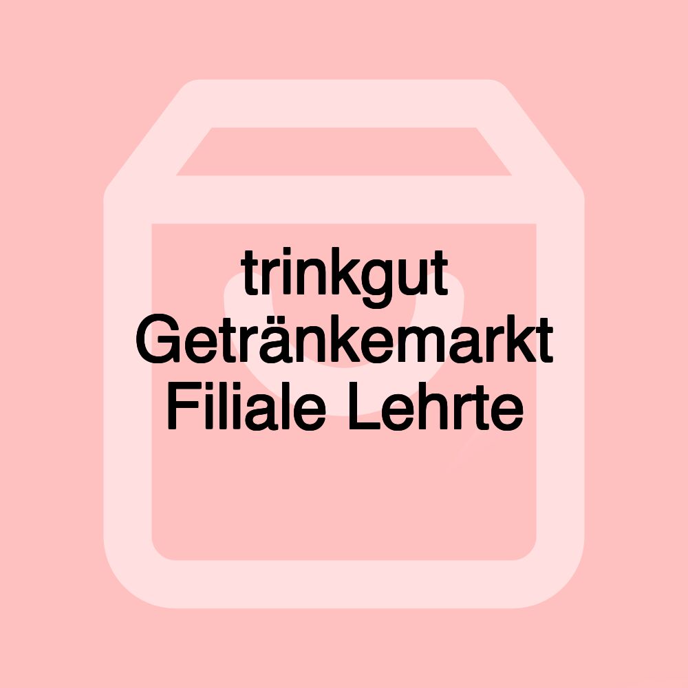 trinkgut Getränkemarkt Filiale Lehrte trinkgut Getränkemarkt Filiale Lehrte
