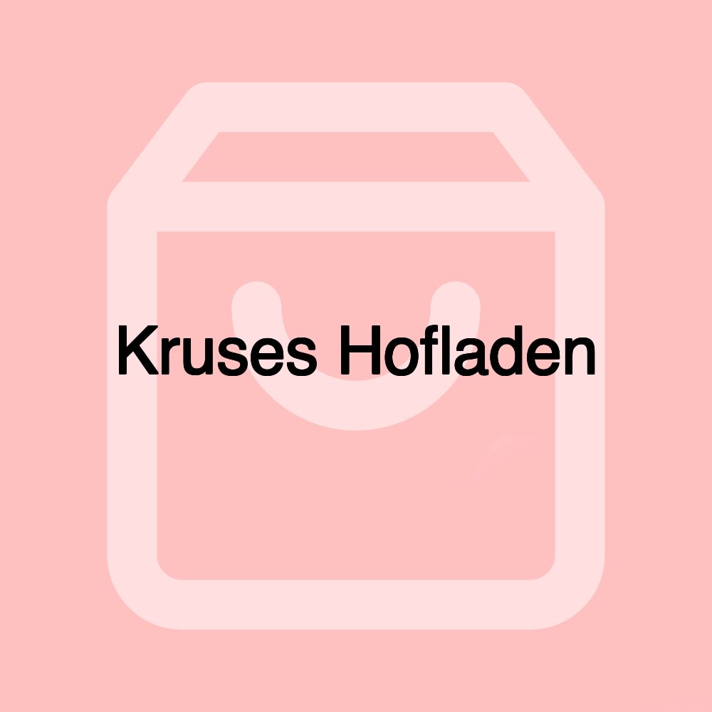 Kruses Hofladen Kruses Hofladen