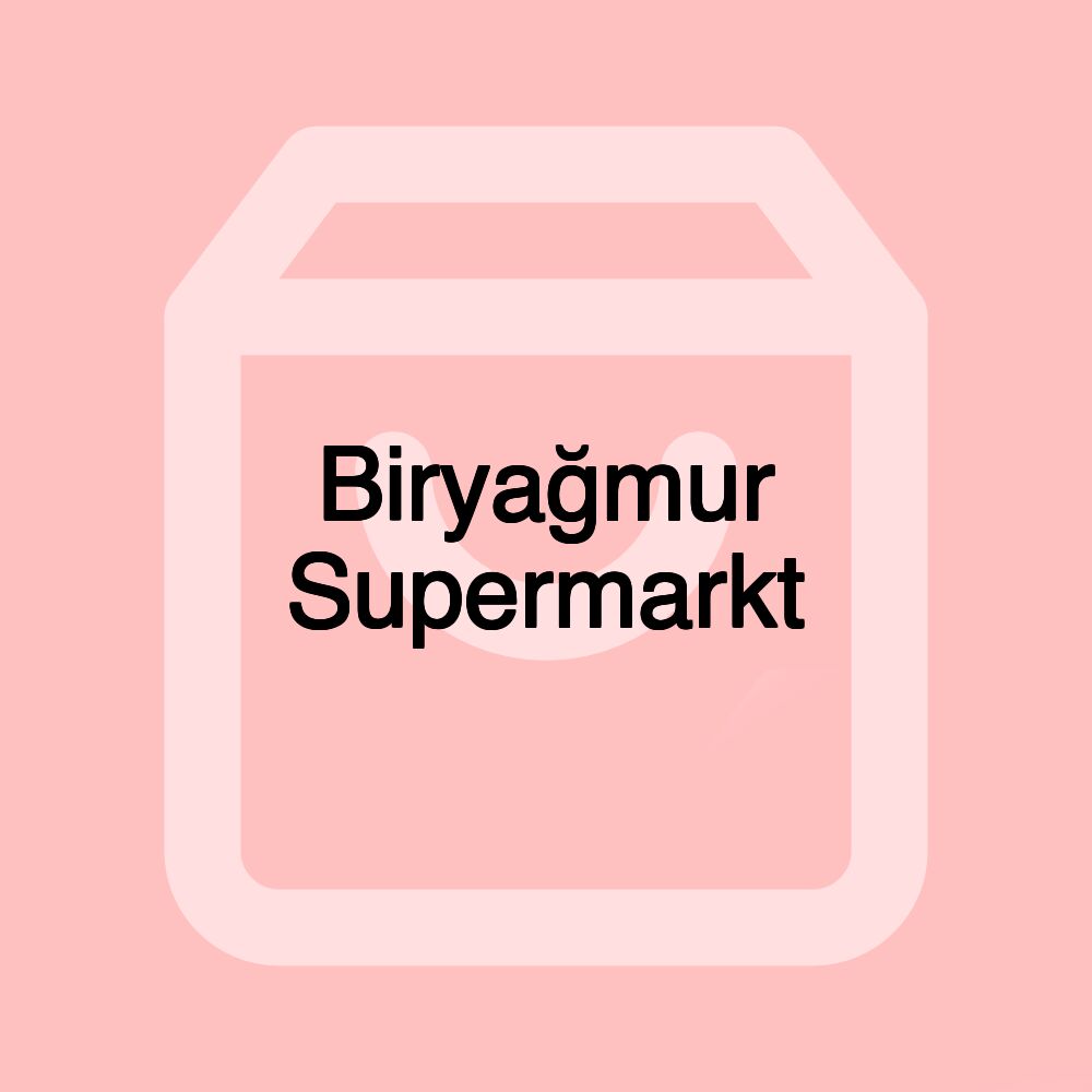 Biryağmur Supermarkt