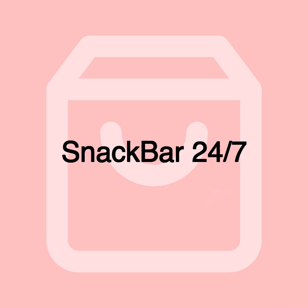 SnackBar 24/7